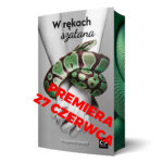 W rękach szatana- PREMIERA 27 czerwca